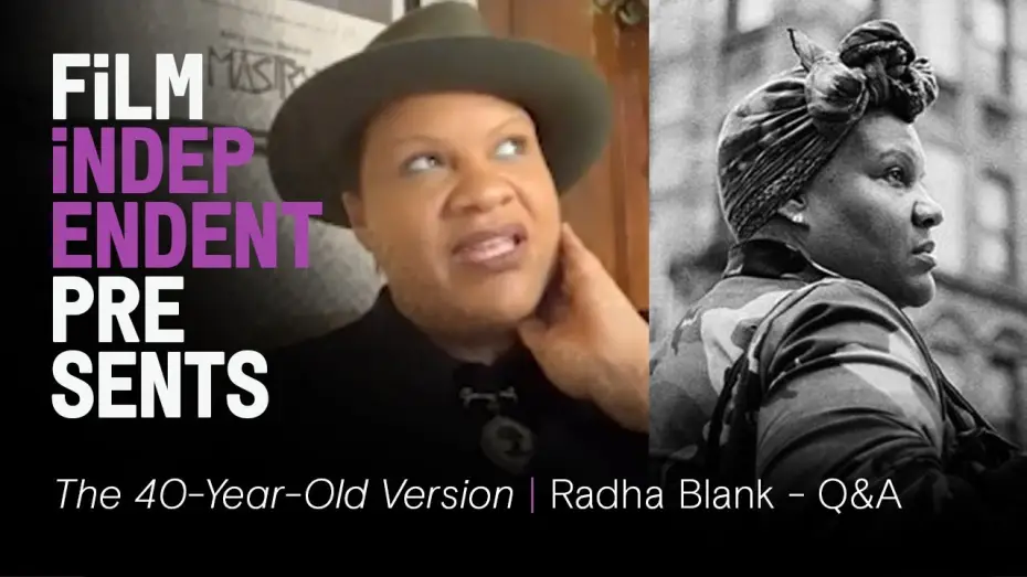 Video for the film The Forty-Year-Old Version — THE 40-YEAR-OLD VERSION (Netflix) | Radha Blank & Dee Rees - Q&A | Film Independent Presents