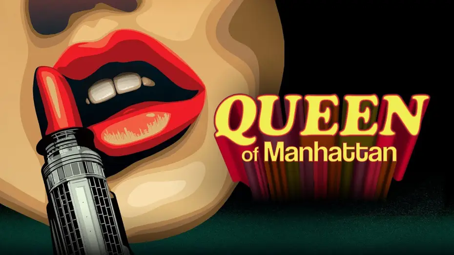 Video for the film Queen of Manhattan — QUEEN OF MANHATTAN Official Trailer