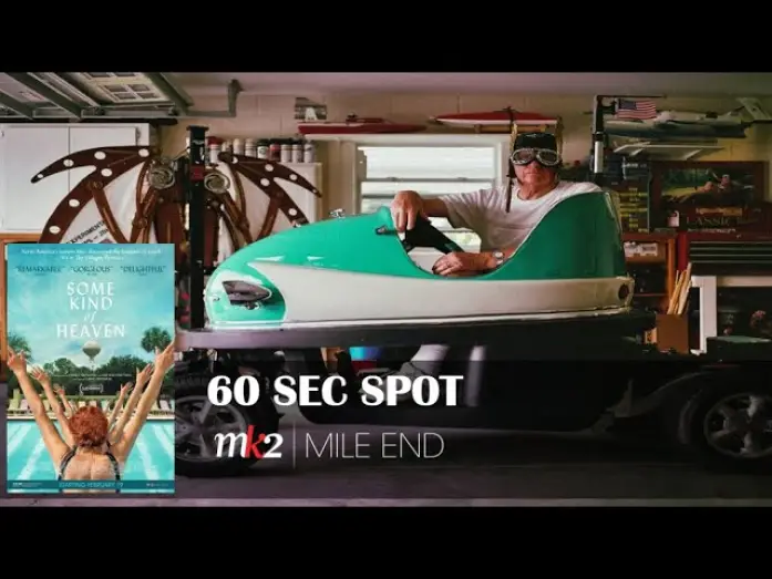 Video for the film Some Kind of Heaven — Some Kind Of Heaven | 60 S spot | MK2 Mile End