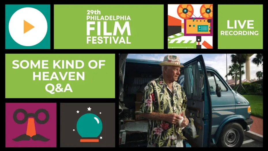 Video for the film Some Kind of Heaven — PFF29 Live Q&A | SOME KIND OF HEAVEN