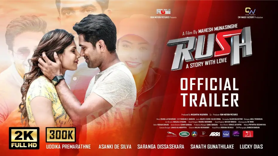 Video for the film Rush — RUSH Official Trailer HD | Uddika Premarathne | Asanki De Silva | Saranga Dissasekara | 15th October