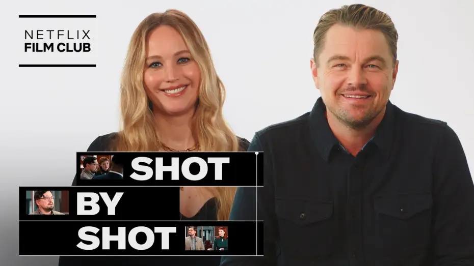 Video for the film Don't Look Up — Leonardo DiCaprio & Jennifer Lawrence Break Down Don't Look Up | Shot By Shot