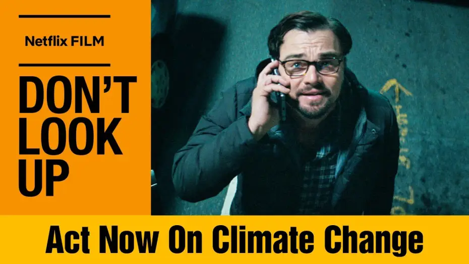 Video for the film Don't Look Up — Act Now on Climate Change | A Don't Look Up Conversation