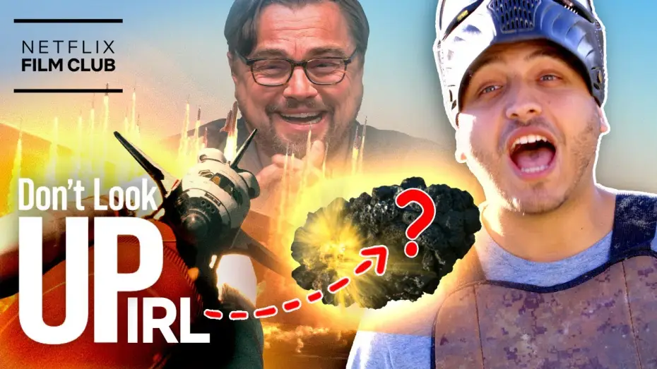 Video for the film Don't Look Up — Don’t Look Up IRL: Can Explosives Push A Comet Off-Course?