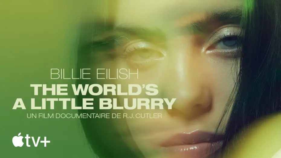 Video for the film Billie Eilish: The World's a Little Blurry — Bande-annonce officielle [VOSTFR]