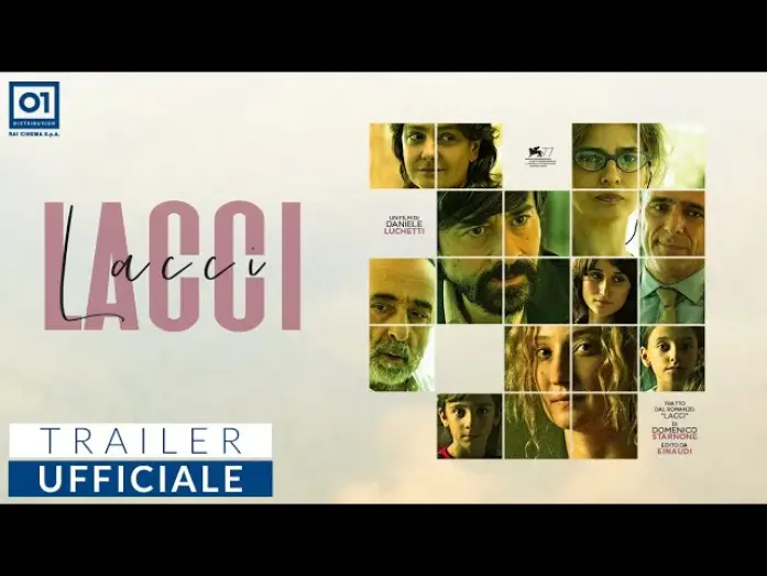 Video for the film The Ties — LACCI di Daniele Luchetti (2020) - Trailer Ufficiale HD