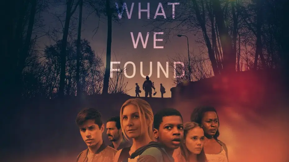 Video for the film What We Found — What We Found TRAILER | 2020
