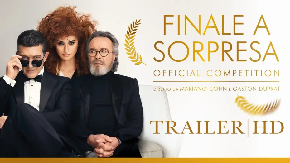 Video for the film Official Competition — Finale a sorpresa - Official Competition con Cruz, Banderas e Martinez | Trailer ufficiale HD