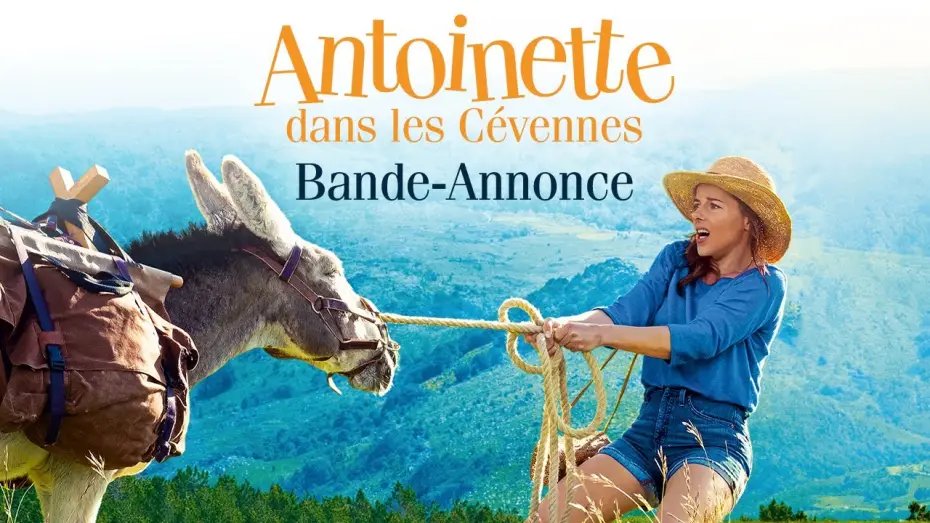 Video for the film My Donkey, My Lover & I — ANTOINETTE DANS LES CÉVENNES - Bande Annonce [VF]
