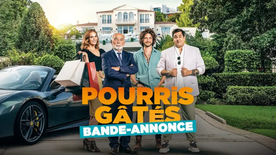 Video for the film Spoiled Brats — Pourris Gâtés - Bande-annonce officielle