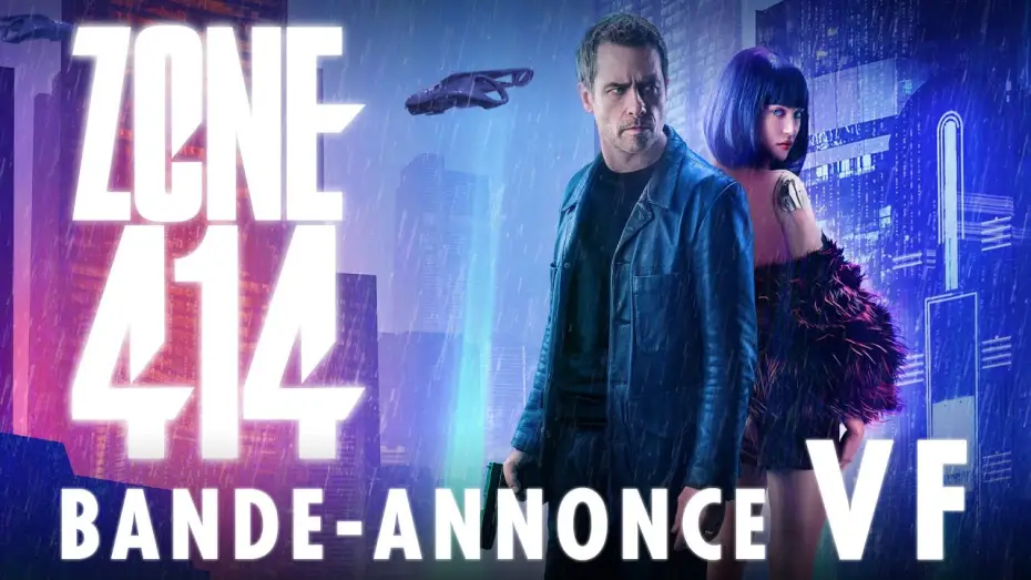 Video for the film Zone 414 — ZONE 414 - BANDE ANNONCE VF
