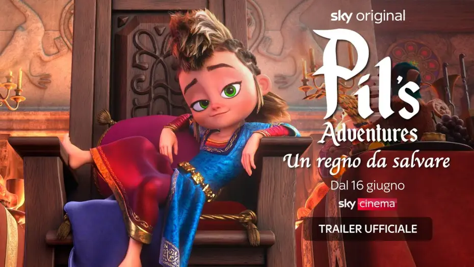 Video for the film Pil's Adventures — Pil’s adventure (film Sky Original) – Trailer ITA