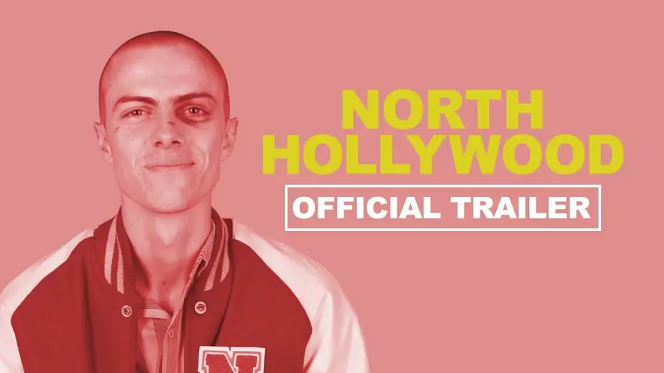 Video for the film North Hollywood — Official Trailer