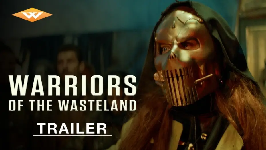 Video for the film Warriors of the Wasteland — WARRIORS OF THE WASTELAND - Official Trailer | Watch On Digital Now