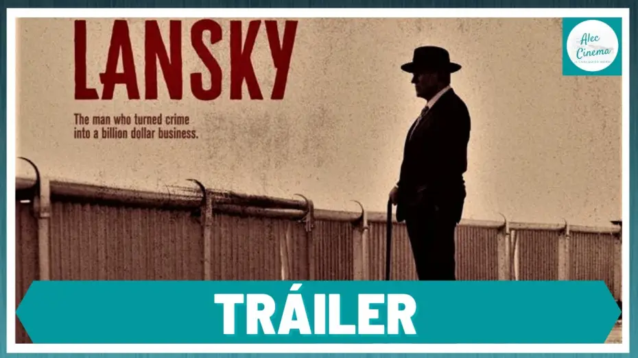 Video for the film Lansky — Lansky I Tráiler en Español