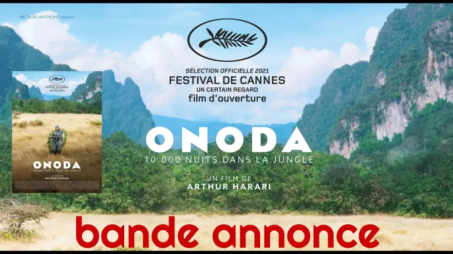 Video for the film Onoda: 10,000 Nights in the Jungle — Onoda, 10 000 nuits dans la jungle : bande-annonce (Cannes 2021)