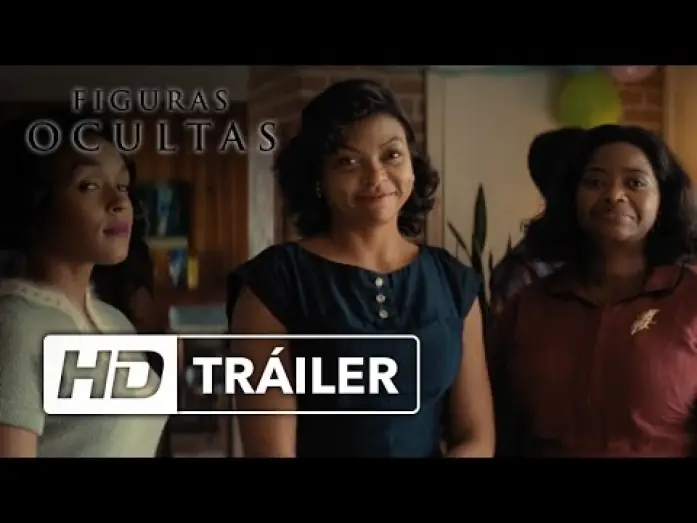Video for the film Hidden Figures — FIGURAS OCULTAS | Tráiler | 20 de enero en cines