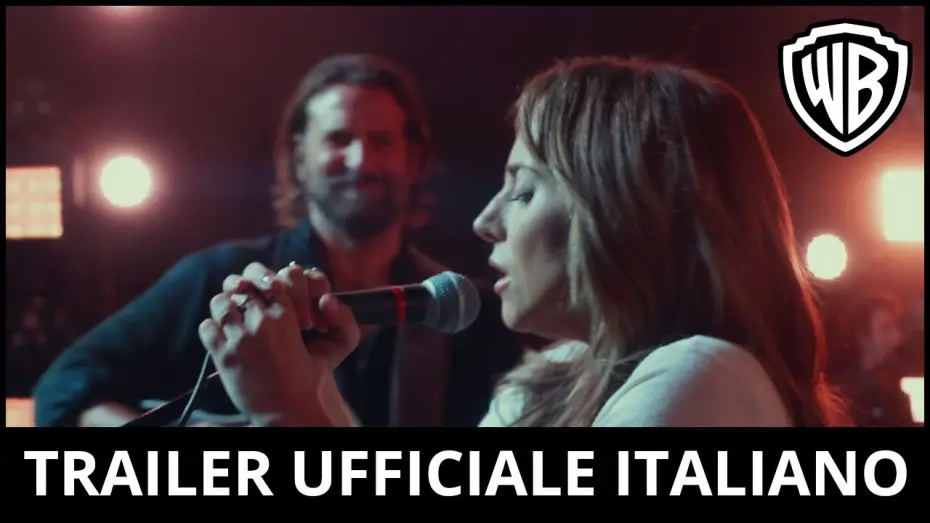 Video for the film A Star Is Born — A Star is Born - Trailer Ufficiale Italiano