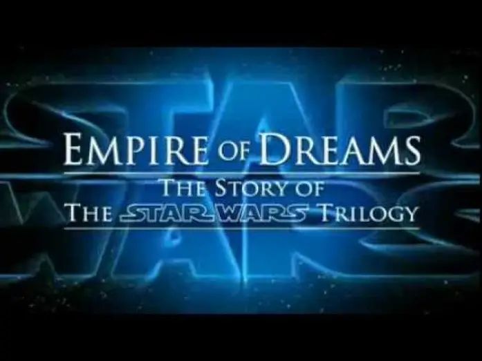 Video for the film Empire of Dreams: The Story of the Star Wars Trilogy — Empire of Dreams: The Star Wars Story - Official Trailer