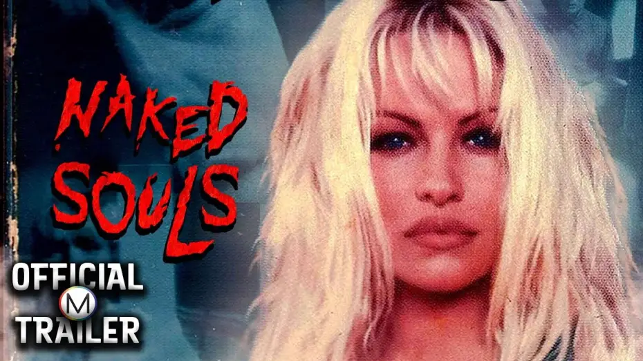 Video for the film Naked Souls — Official Trailer