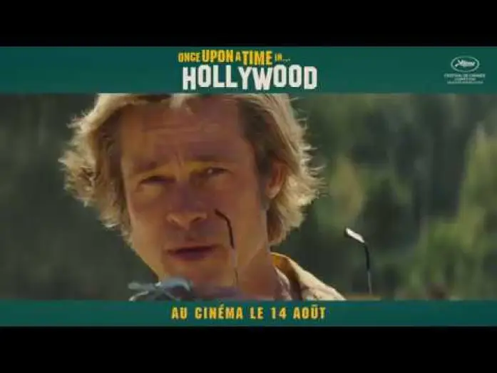 Video for the film Once Upon a Time… in Hollywood — TV Spot : « Bold » VF