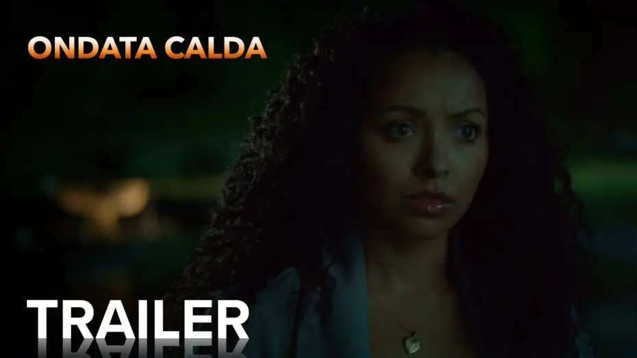 Video for the film Heatwave — ONDATA CALDA | Trailer Ufficiale | Paramount Movies