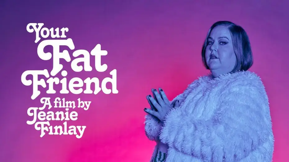 Video for the film Your Fat Friend — Official Trailer