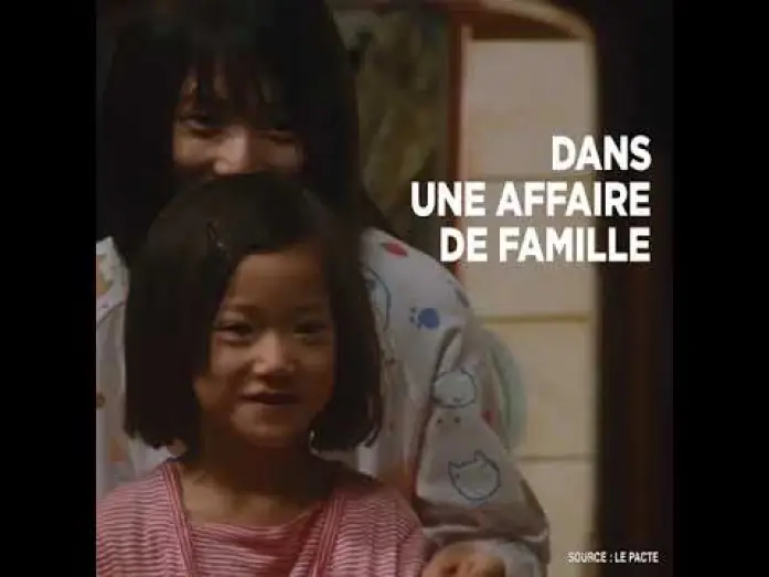 Video for the film Shoplifters — Une Affaire de Famille : Palme d'Or