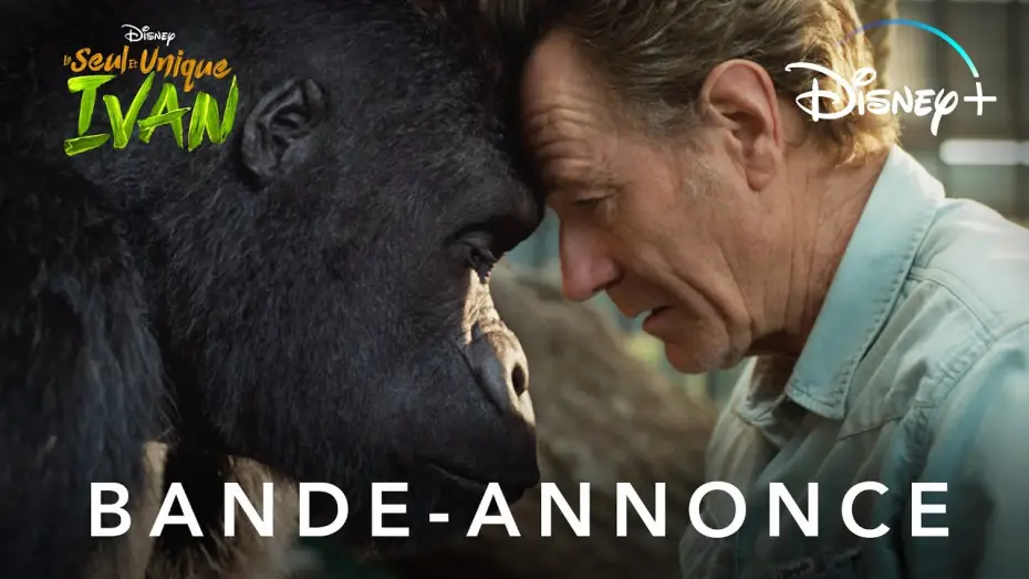 Video for the film The One and Only Ivan — Le Seul et Unique Ivan - Bande Annonce [VF]