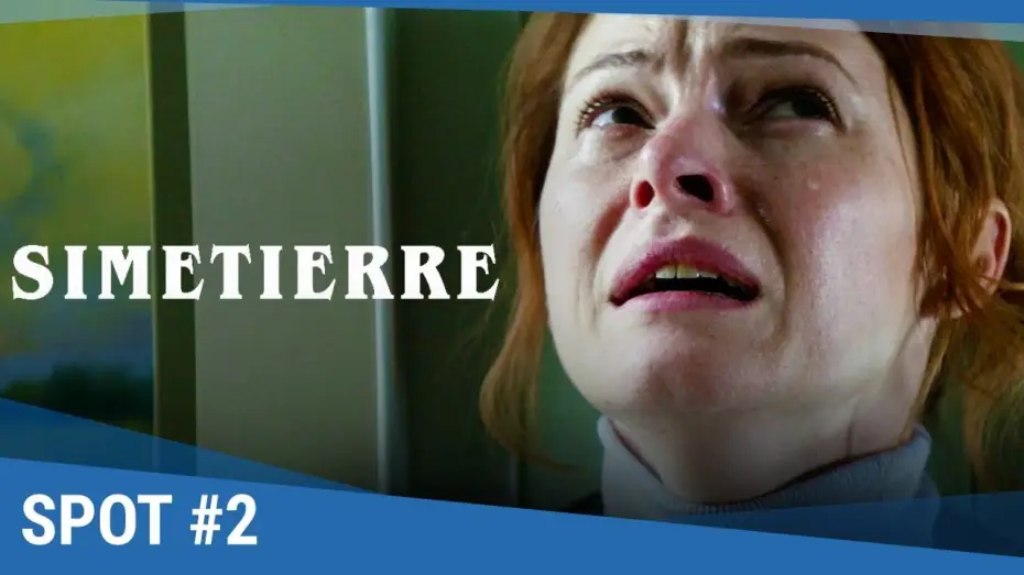 Video for the film Pet Sematary — SIMETIERRE - Spot Bond VF