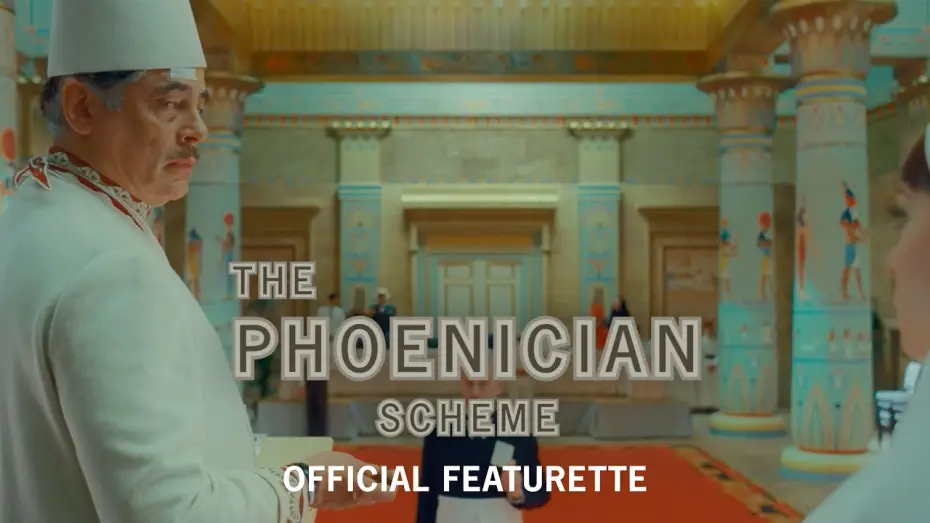 Video for the film The Phoenician Scheme — The World - Official Featurette
