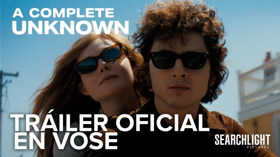 Video for the film A Complete Unknown — Tráiler Oficial [VOSE]