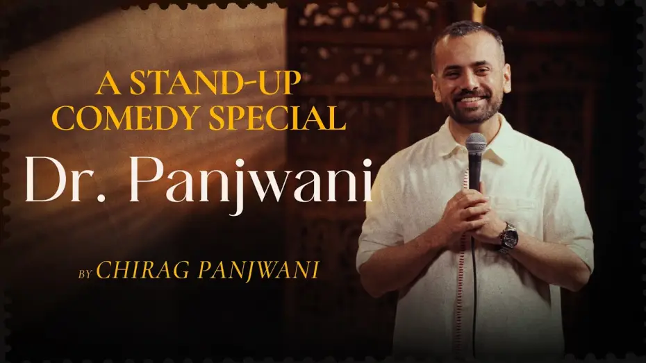 Video for the film Chirag Panjwani: Dr. Panjwani — Dr. Panjwani | Stand Up Comedy Special by Chirag Panjwani