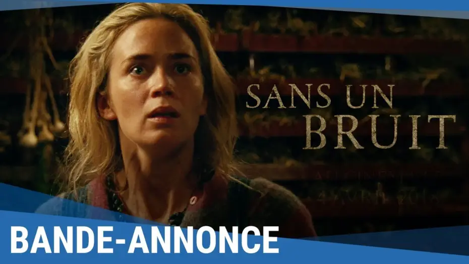 Video for the film A Quiet Place — SANS UN BRUIT - Bande Annonce VF