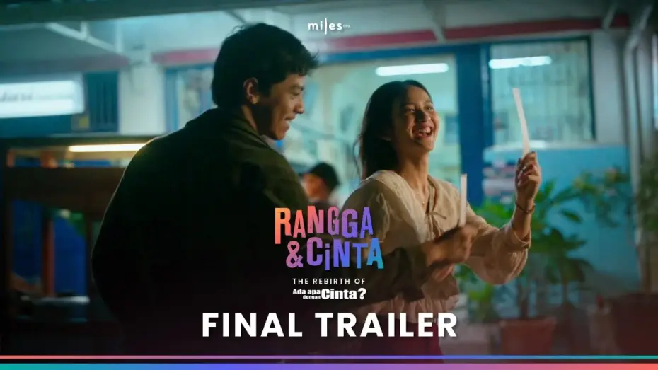 Video for the film Rangga & Cinta — Rangga & Cinta - Final Trailer