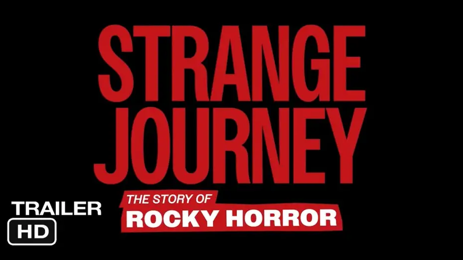 Video for the film Strange Journey: The Story of Rocky Horror — Official Trailer