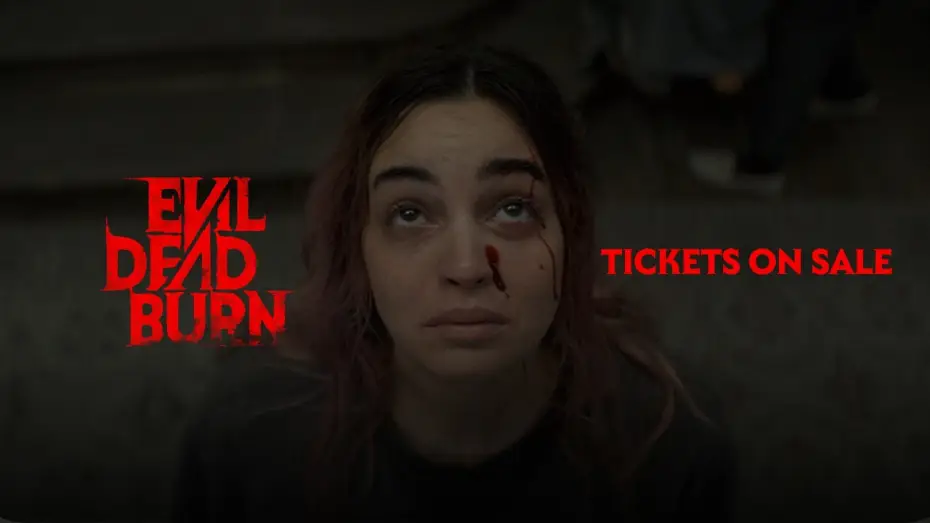 Video for the film Evil Dead Burn — Tickets on Sale