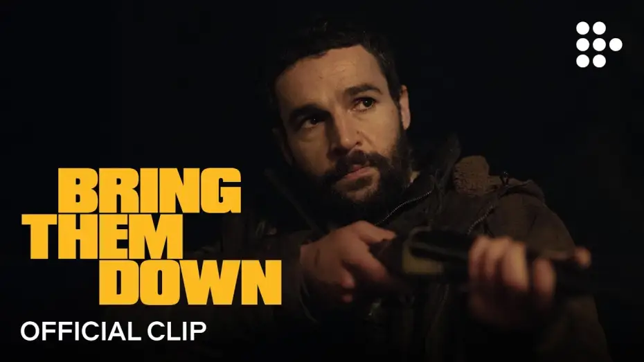 Video for the film Bring Them Down — Official Clip