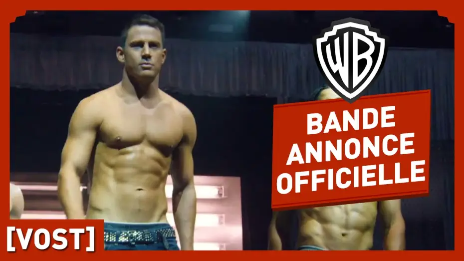 Video for the film Magic Mike XXL — Magic Mike XXL - Bande Annonce VOST