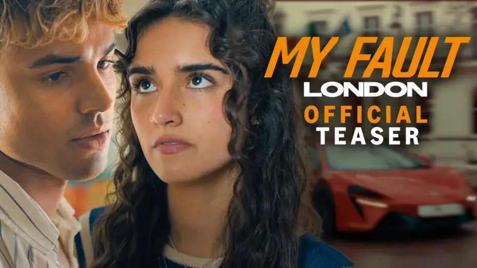 Video for the film My Fault: London — Official Teaser