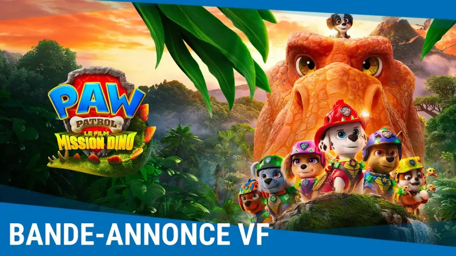 Video for the film PAW Patrol: The Dino Movie — La Pat’ Patrouille – Le film : Mission Dino - Bande-annonce VF [Au cinéma le 5 août]