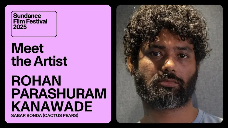Video for the film Cactus Pears — Meet the Artist 2025: Rohan Parashuram Kanawade on “Sabar Bonda (Cactus Pears)”