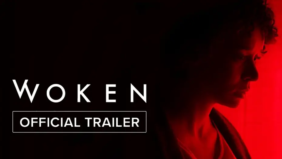 Video for the film Woken — Official Trailer