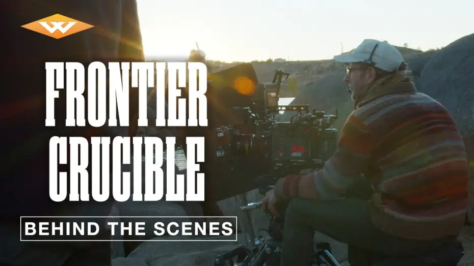 Video for the film Frontier Crucible — Behind the Scenes