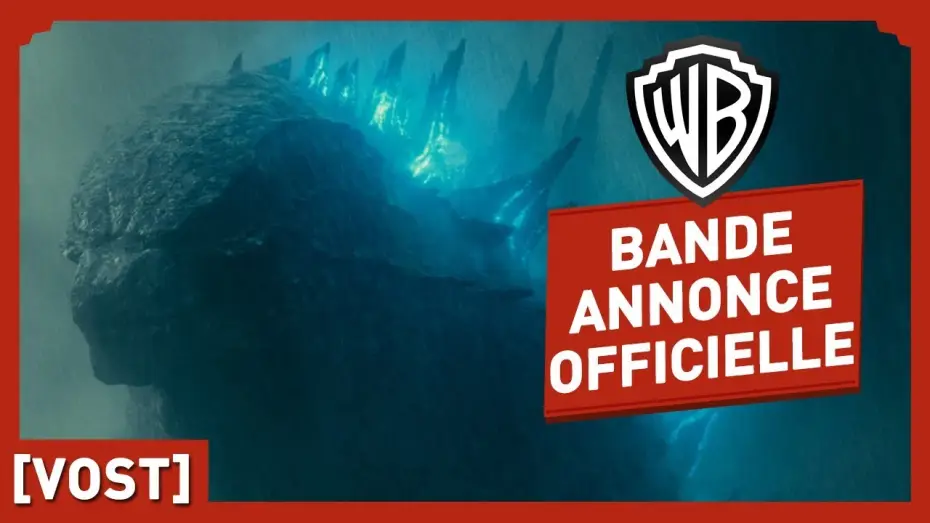 Video for the film Godzilla: King of the Monsters — Godzilla II : Roi des Monstres - Bande Annonce [VOST]