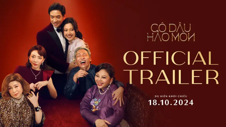 Video for the film The Trophy Bride — CÔ DÂU HÀO MÔN OFFICIAL TRAILER - KC: 18.10.2024
