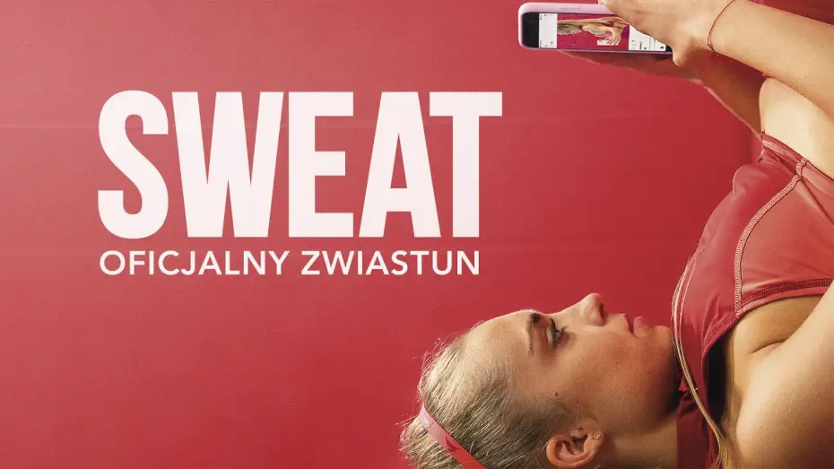 Video for the film Sweat — Sweat (2020) oficjalny zwiastun, w kinach od 18 czerwca