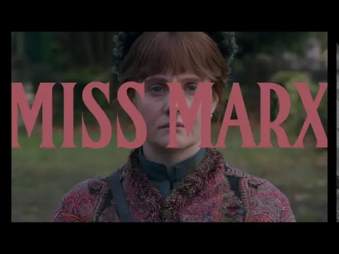 Video for the film Miss Marx — MISS MARX - Official Trailer