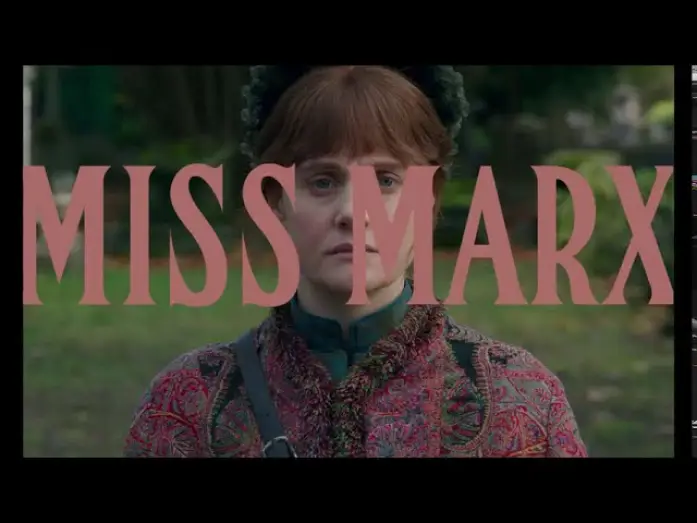 Video for the film Miss Marx — MISS MARX di Susanna Nicchiarelli (2020) - Trailer Italiano Ufficiale HD
