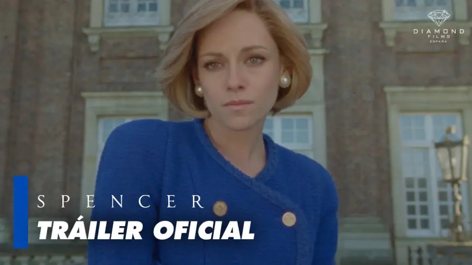 Video for the film Spencer — Spencer / Tráiler oficial en Español